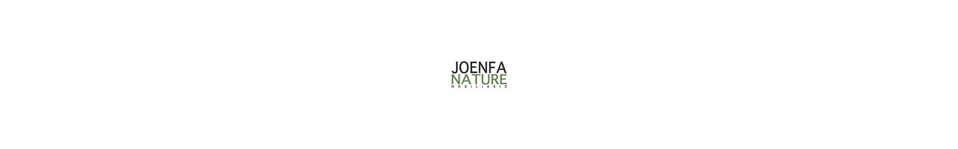 Joenfa Nature - Mobiliario de hogar - Muebles Lluesma